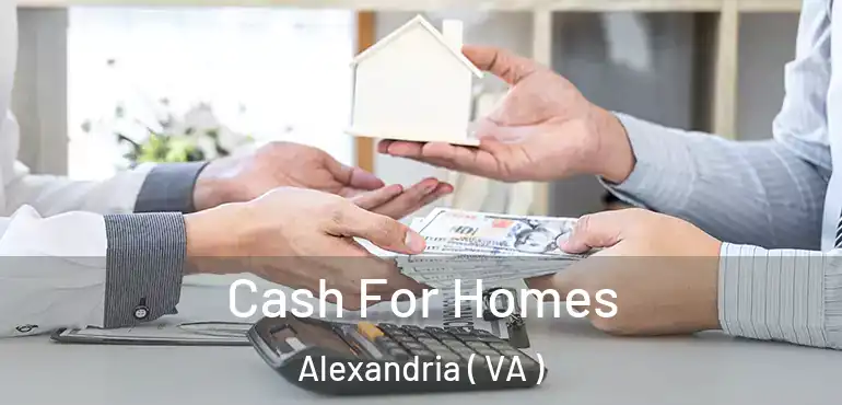  Cash For Homes Alexandria ( VA )